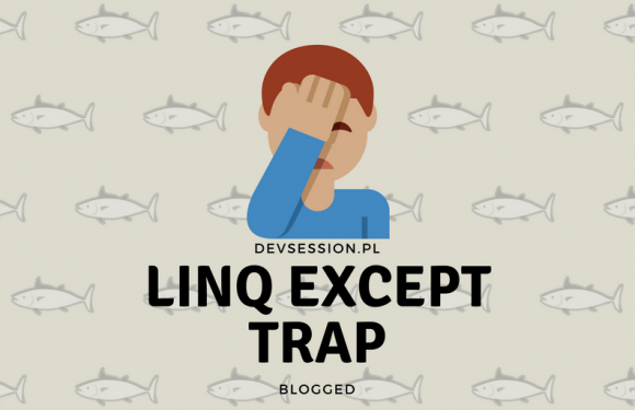 C# Linq Except trap!