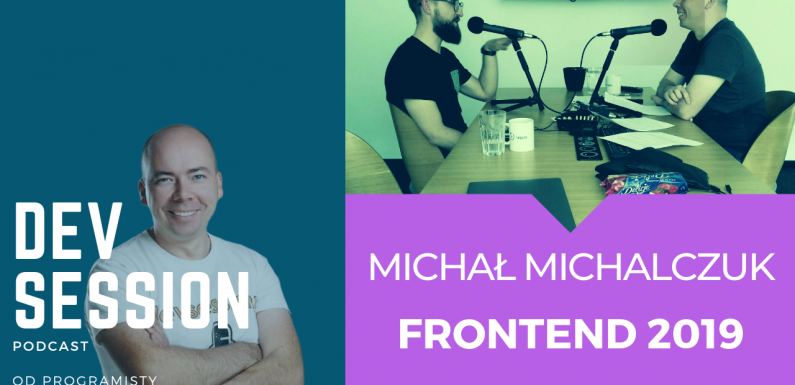 Frontend 2019 – Michał Michalczuk