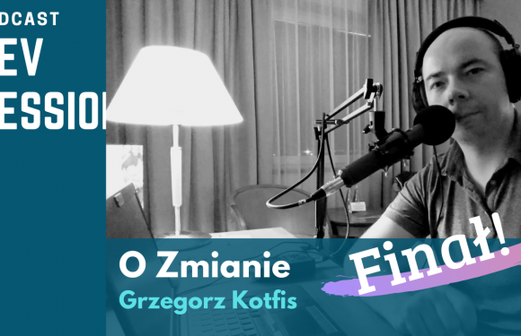 O Zmianie – Finał!