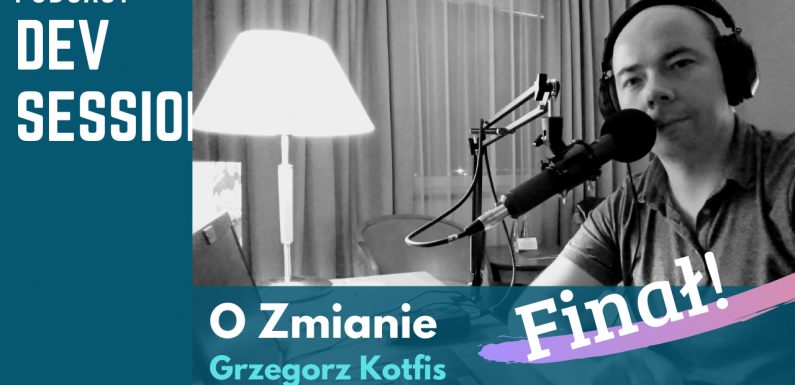 O Zmianie – Finał!